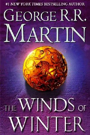 [A Song of Ice and Fire 06] • The Winds of Winter - George R. R. Martin